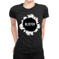 Funny Nickname Blister Present Ladies Fitted T-shirt | Artistshot