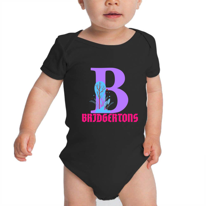 B For Bridgertons Baby Bodysuit by Evelyn D Adkins | Artistshot