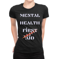 Mental Health First Aid Ladies Fitted T-shirt | Artistshot