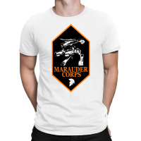 Marauder Corps T-shirt | Artistshot