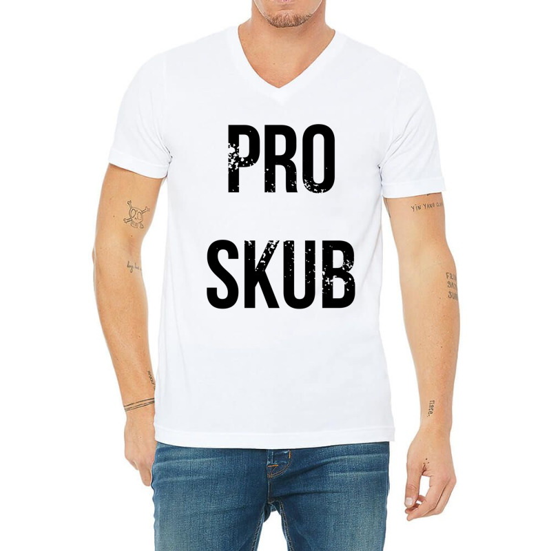 Pro Skub V-neck Tee | Artistshot