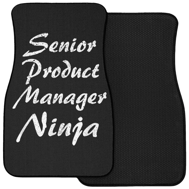 Senior Product Manager Tshirt Occupation Work T Shirt Front Car Mat | Artistshot