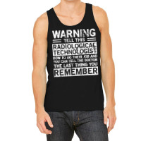 Cute Funny Radiological Technologist Apparel Design Tank Top | Artistshot