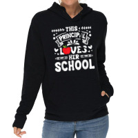 This Principal Loves Her School Headmistress Headmaster Lightweight Hoodie | Artistshot