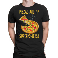 Pizza Superpower Slice Crust Neapolitan Pizzaiolo Pizzeria T-shirt | Artistshot