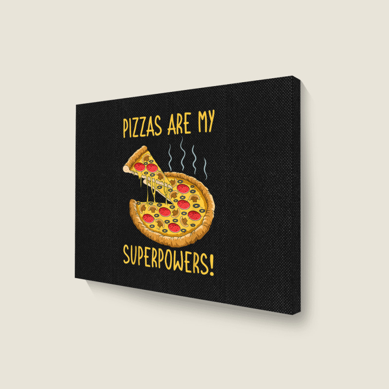 Pizza Superpower Slice Crust Neapolitan Pizzaiolo Pizzeria Landscape Canvas Print | Artistshot