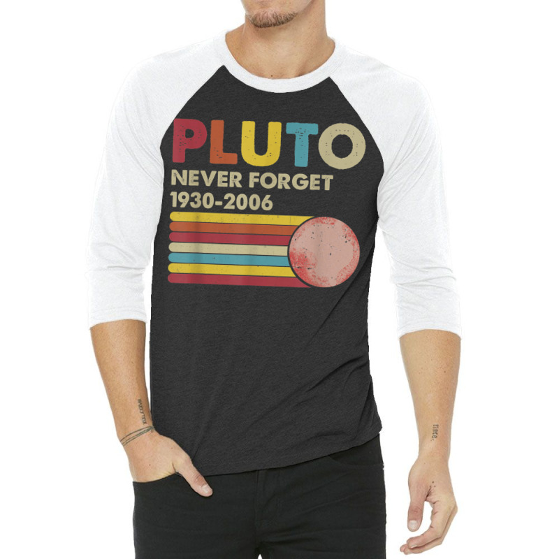 Pluto Never Forget 1930 2006 Vintage Funny Lover Gift 3/4 Sleeve Shirt | Artistshot