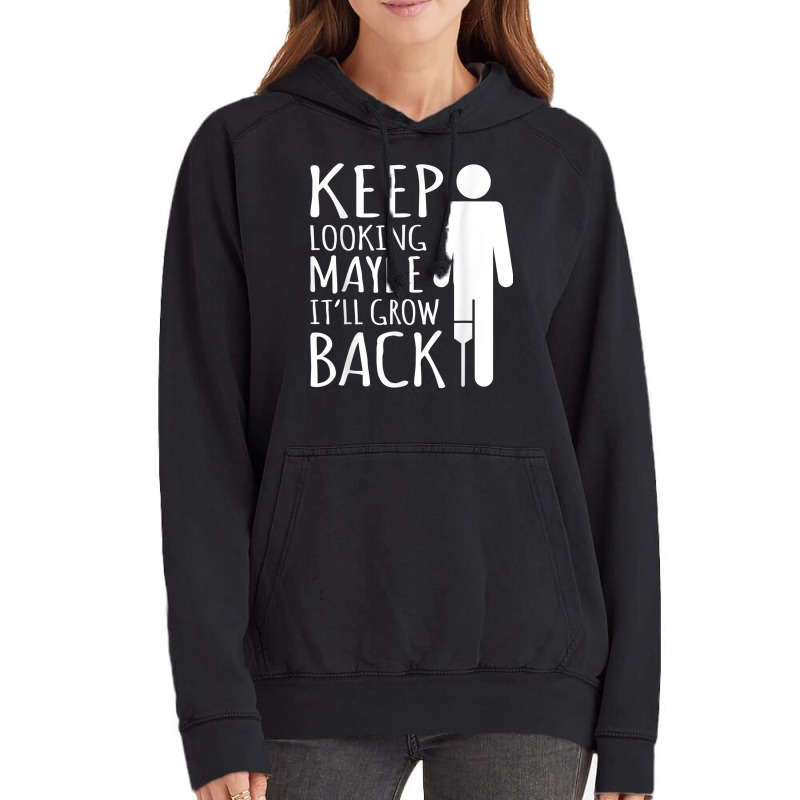 Maybe It Ll Grow Back Leg Amputee Prosthetic Surgery Graphic Vintage Hoodie by liqualyfu | Artistshot