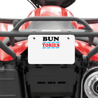 Bun The Tories   2 Atv License Plate | Artistshot