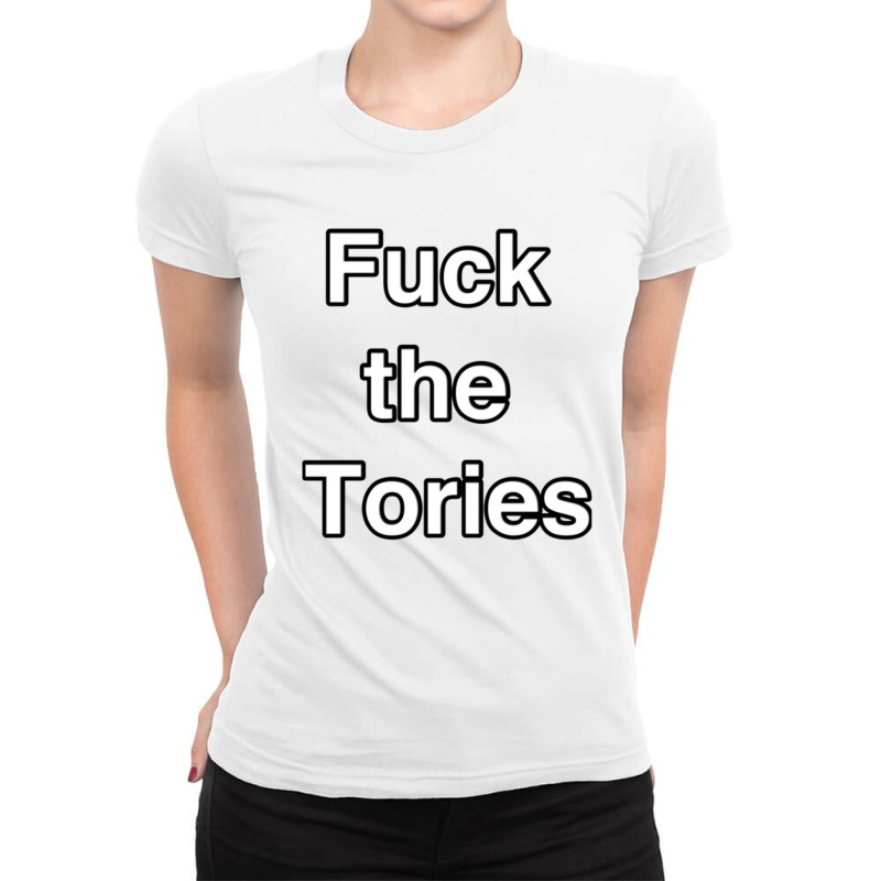 Fuck The Tories Ladies Fitted T-Shirt by MARIASANTIAGO | Artistshot