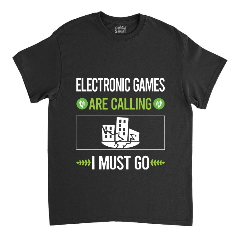 Electronic Games   It Is Calling I Must Go Electronic Games Classic T-shirt by jimmymarquita | Artistshot