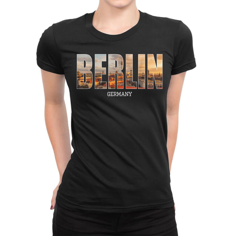 Berlin State Germany Vacation Berlin City Vintage Effect T Shirt Ladies Fitted T-Shirt by rowenapas5d | Artistshot