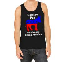 Donkey Pox Donkey Political Funny Satire Tank Top | Artistshot