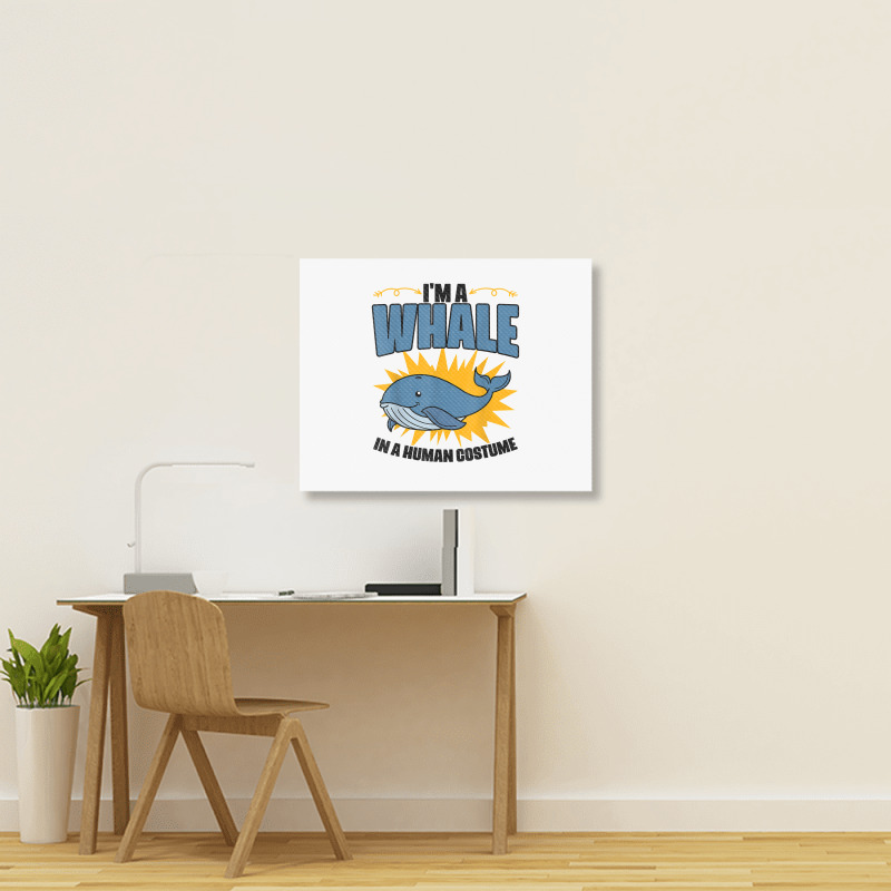 I'm A Whale In A Human Costume Sea Life Marine Biologist T Shirt Landscape Canvas Print | Artistshot