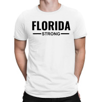 Florida Strong T-shirt | Artistshot