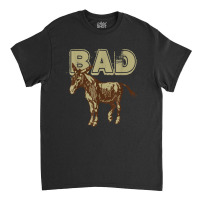 Bad Ass Funny Donkey Funny Classic T-shirt | Artistshot