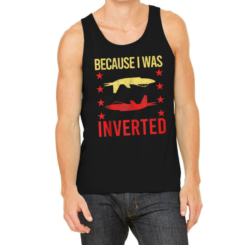 Because I Was Inverted Gun Sarcasm Gag Pun Tank Top by Evelyn D Adkins | Artistshot