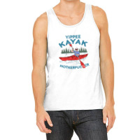 Kayak Yippee Kayak Men Canoeist Kayaking Tank Top | Artistshot