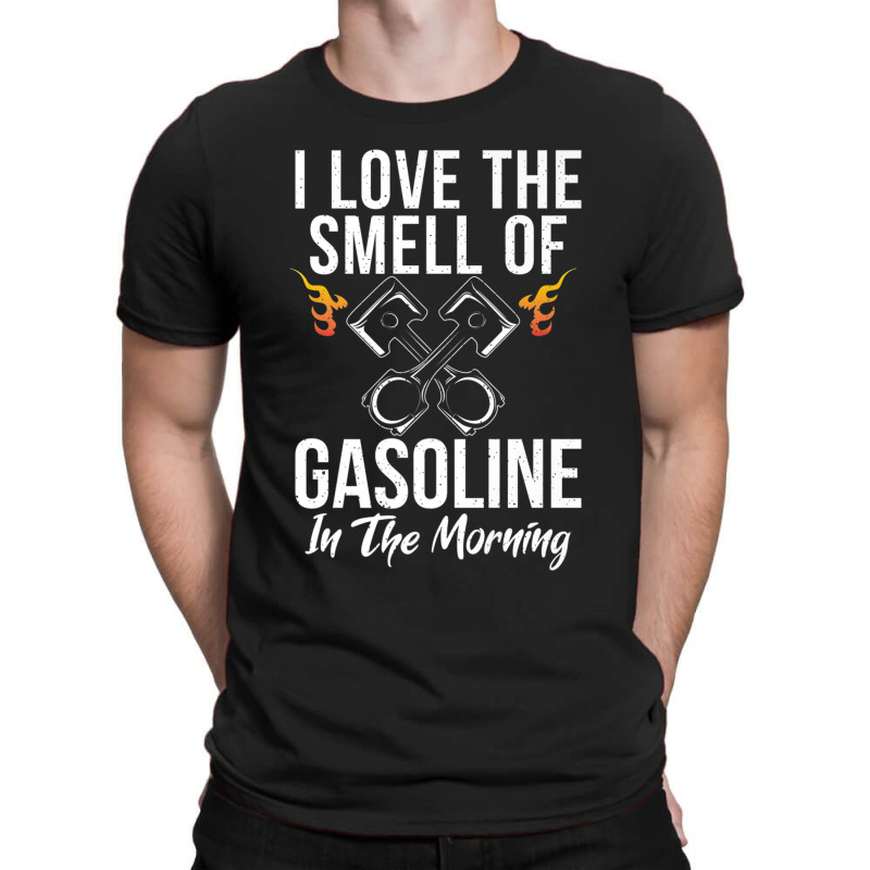 I Love The Smell Of Gasoline In The Morning Repair Mechanic Premium T-shirt | Artistshot