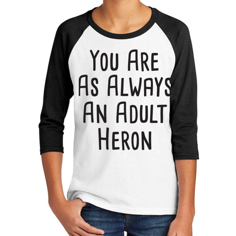 You Are As Always An Adult Heron  Bob Mortimer Train Guy Vintage Mug Youth 3/4 Sleeve by JONAHANDERSON | Artistshot