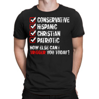 Hispanic Conservative Trigger T-shirt | Artistshot