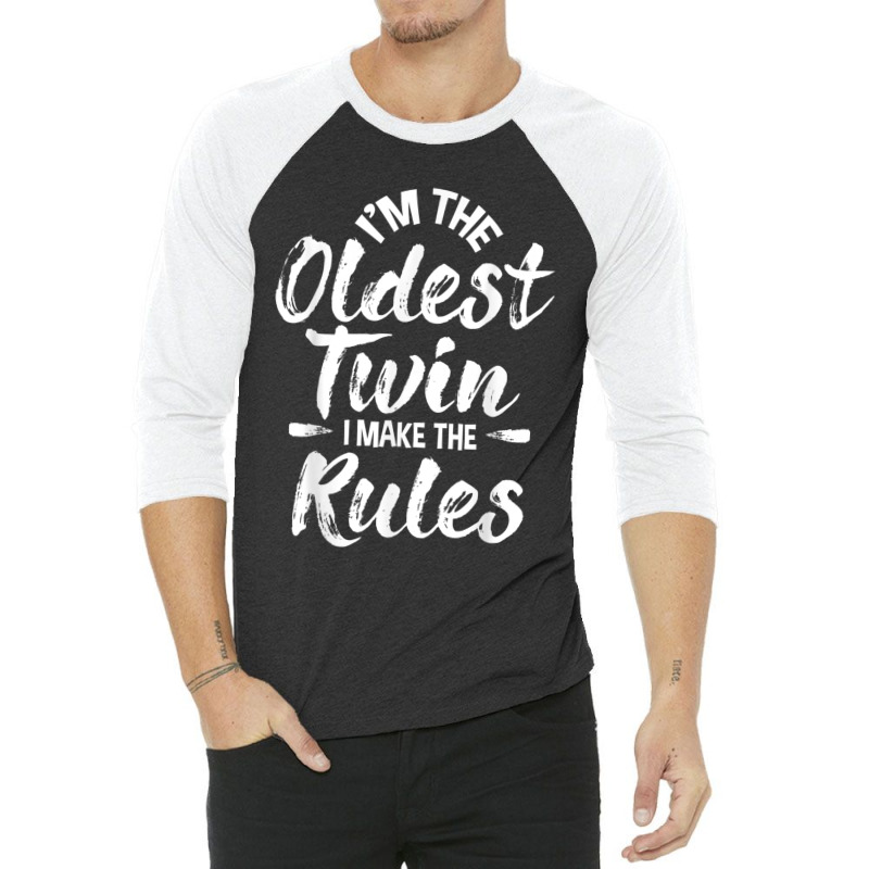 Im The Oldest Twin Identical Twins Sister Brother 3/4 Sleeve Shirt | Artistshot