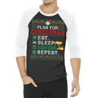 Plan For Christmas Eat Sleep Sidecar Repeat Cocktail T Shirt 3/4 Sleeve Shirt | Artistshot