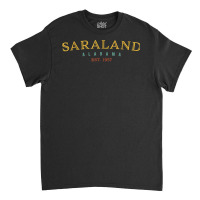 Saraland Alabama Al Usa Hometown Pride T Shirt Classic T-shirt | Artistshot