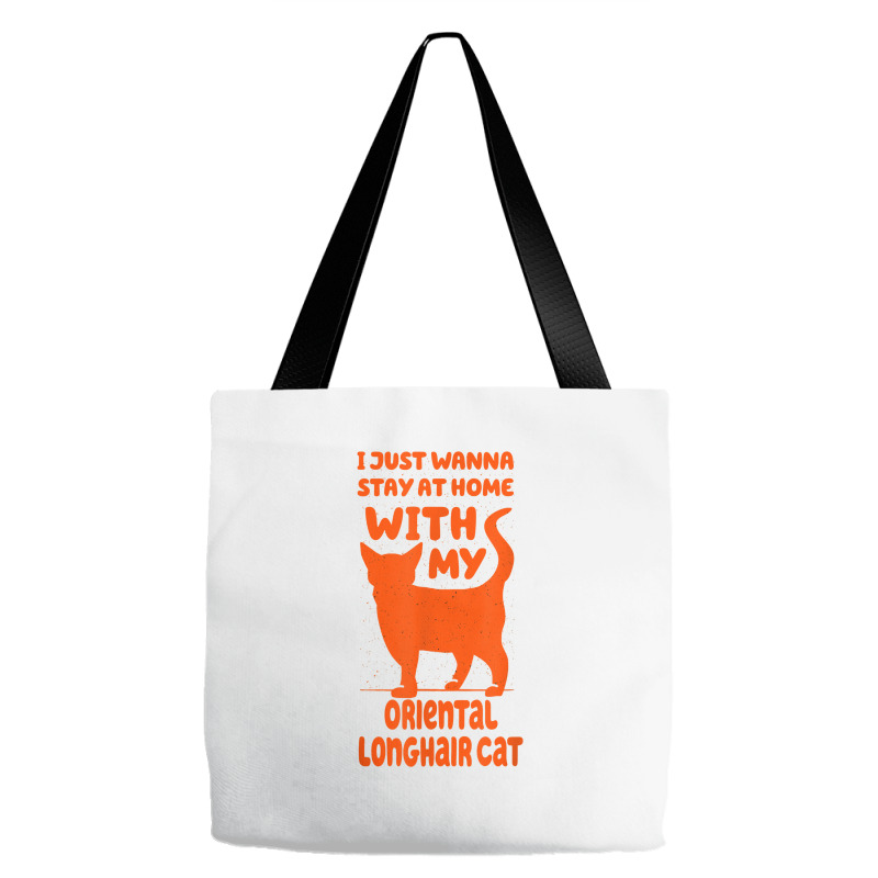 Stay Home With My Oriental Longhair Cat Funny Cat Mom Humor T Shirt Tote Bags | Artistshot