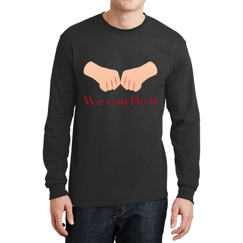 We Can Do It Two Hands Cloud, Best Gift Ideas For Him Long Sleeve Shirts | Artistshot