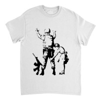 Banksy Searching A Soldier Classic T-shirt | Artistshot