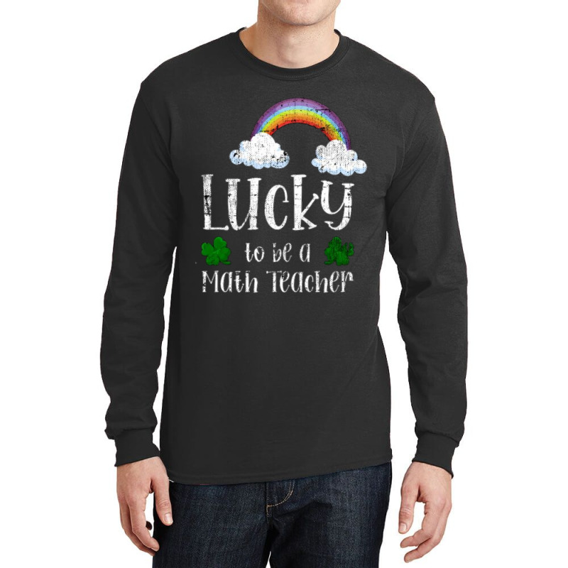 Lucky To Be A Teacher Long Sleeve Shirts | Artistshot