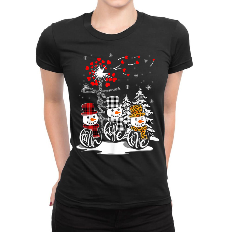 Faith Hope Love Snowman Jesus Dandelion Christian Christmas T Shirt Ladies Fitted T-Shirt by caneypga | Artistshot