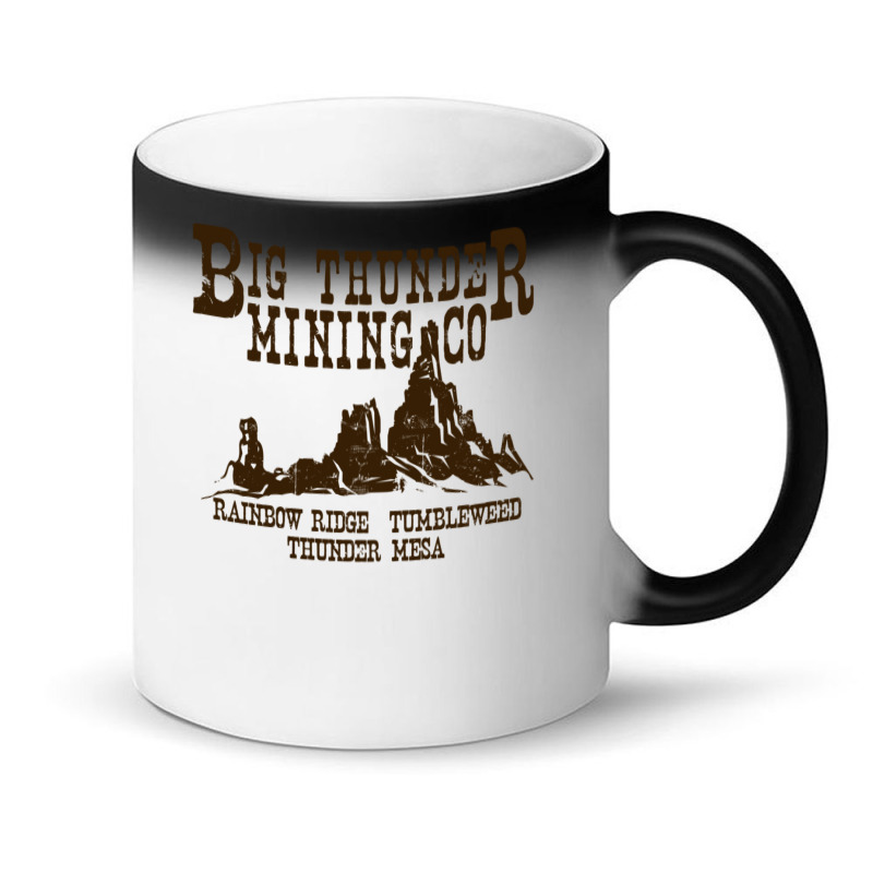 Big Thunder Mining Co Magic Mug | Artistshot