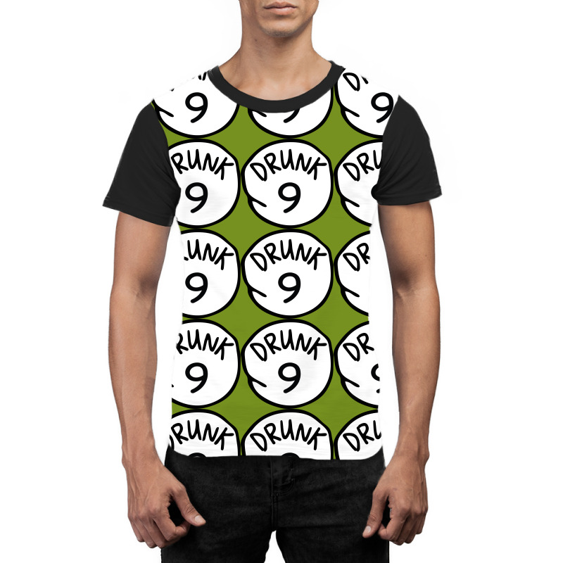 Drunk9 Graphic T-shirt | Artistshot