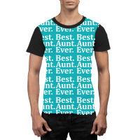 Best Aunt Ever Graphic T-shirt | Artistshot