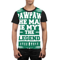 Pawpaw The Man The Myth The Legend Graphic T-shirt | Artistshot