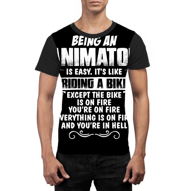 Being An Animator Graphic T-shirt by tshiart | Artistshot