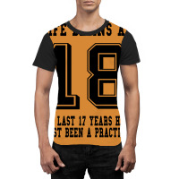 18th Birthday Life Begins At 18 Graphic T-shirt | Artistshot