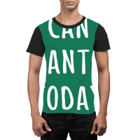 I Can't Pants Today Graphic T-shirt | Artistshot