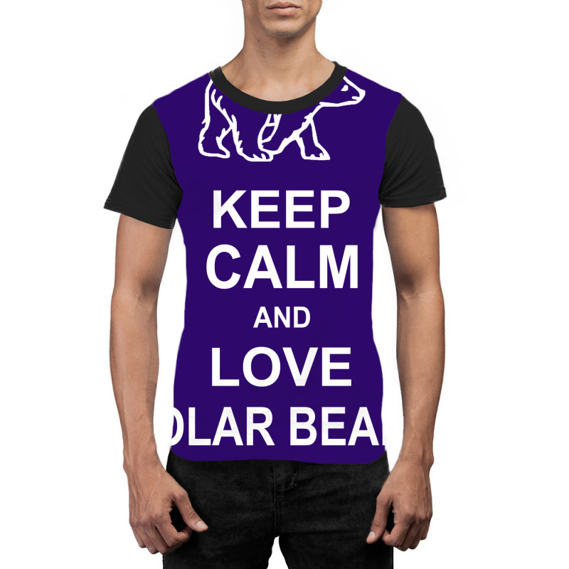 Keep Calm And Love Polar Bears Graphic T-shirt | Artistshot