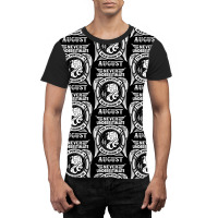 Never Underestimate The Power Of A Man Born In August Graphic T-shirt | Artistshot