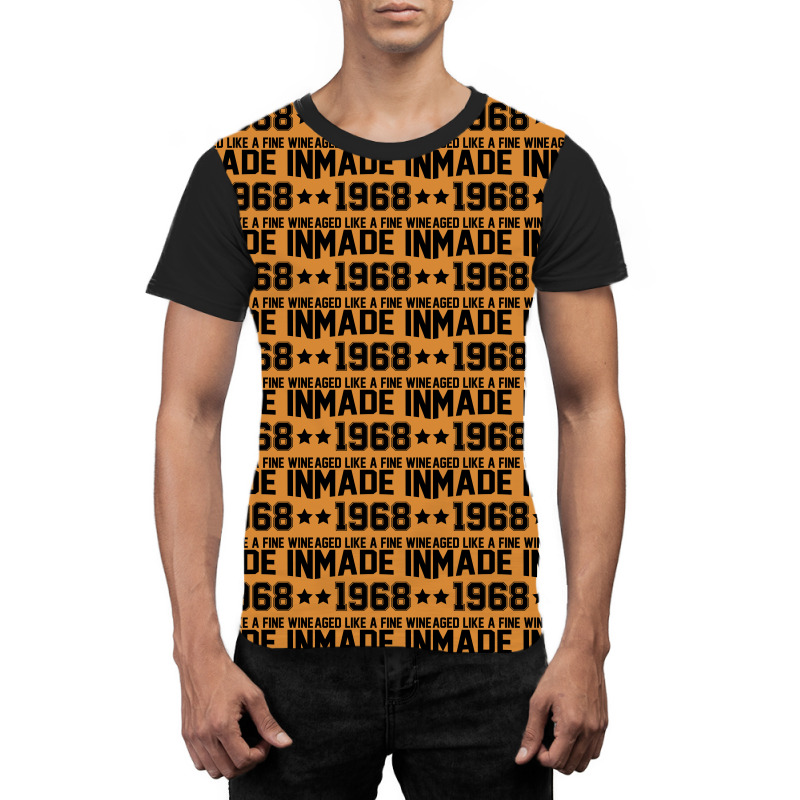 Made In 1968 Aged Like A Fine Wine Graphic T-shirt | Artistshot