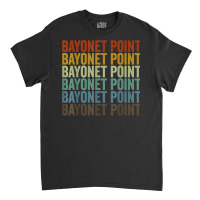 Bayonet Point City Retro T Shirt Classic T-shirt | Artistshot