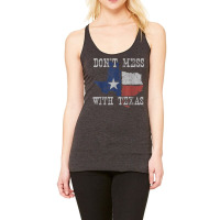 Don't Mess With Vintage Texas Longhorn Lone Star State Shirt Racerback Tank | Artistshot