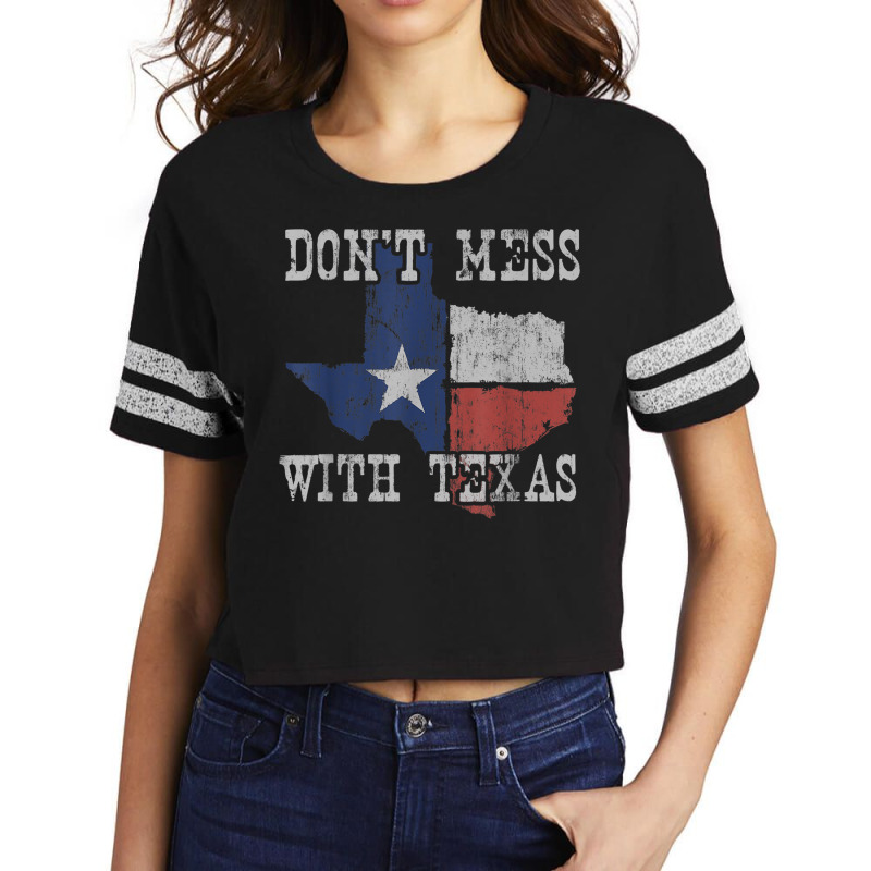 Don't Mess With Vintage Texas Longhorn Lone Star State Shirt Scorecard Crop Tee by CarolinePascua | Artistshot