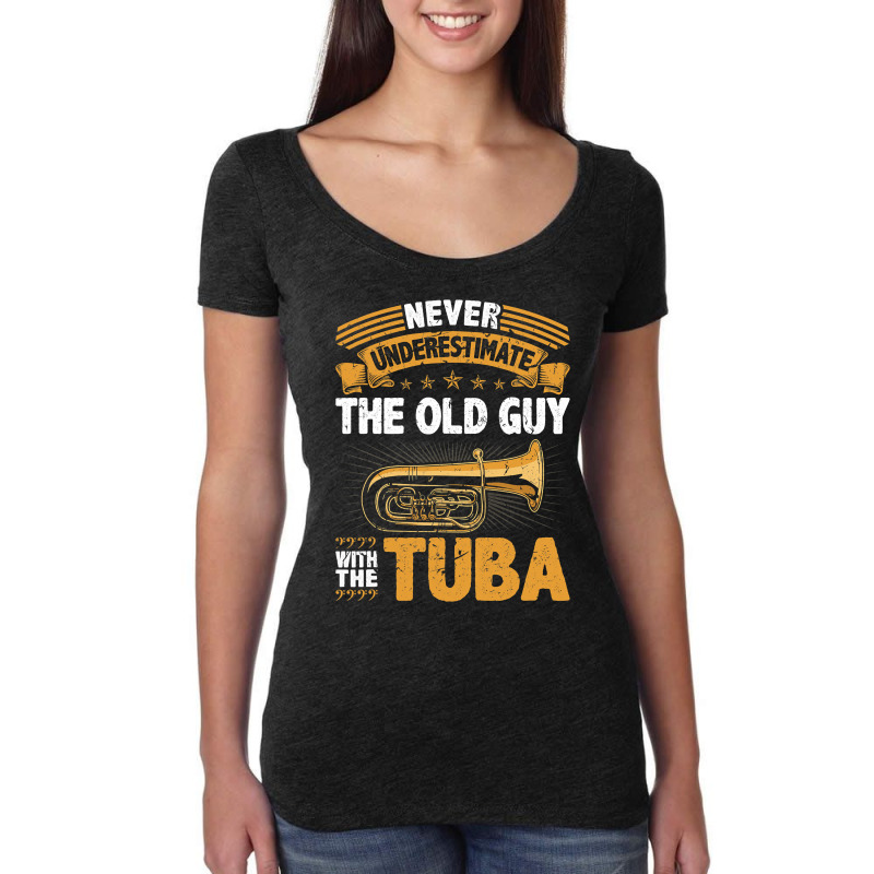 Old Guy Tuba Instrument Quote Funny Contrabass Tuba Player Women's Triblend Scoop T-shirt by ROBERTPENNINGTON | Artistshot