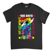 Dabbing Fidget Toy 100 Days Of School Still Poppin Pop It Classic T-shirt | Artistshot