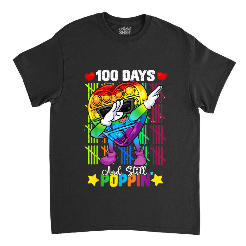 Dabbing Fidget Toy 100 Days Of School Still Poppin Pop It Classic T-shirt | Artistshot