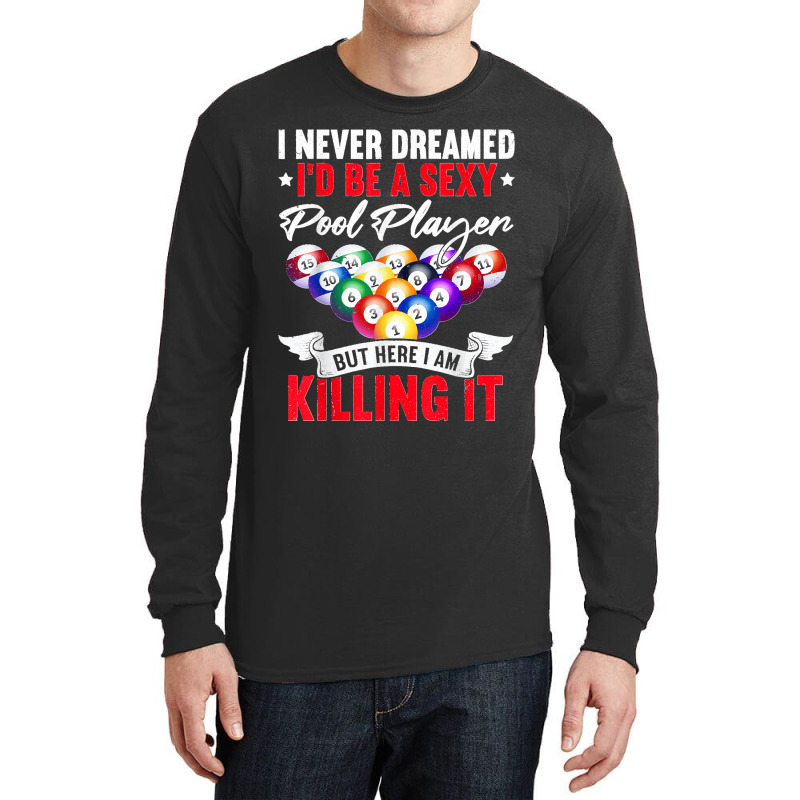 Snooker Pool Billiards Long Sleeve Shirts | Artistshot